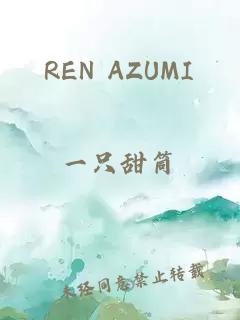 REN AZUMI