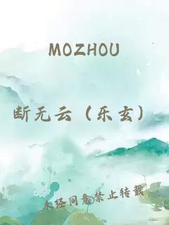 MOZHOU